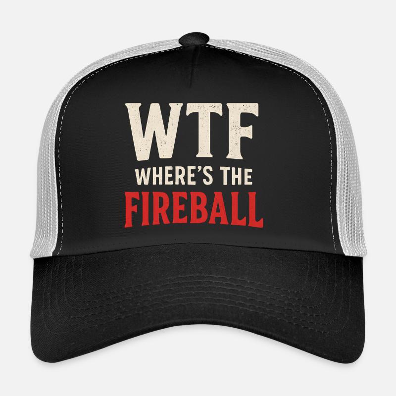C’est quoi ce truc : Où est l’humour de la boule de feu Casquette trucker 