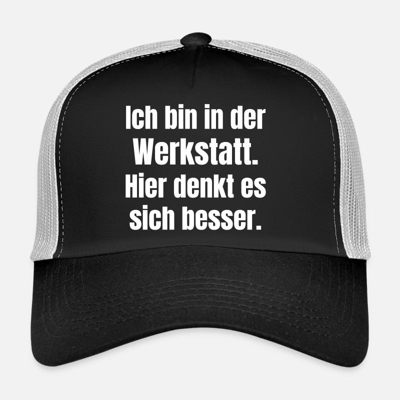Ich bin in der Werkstatt Spruch Trucker Cap