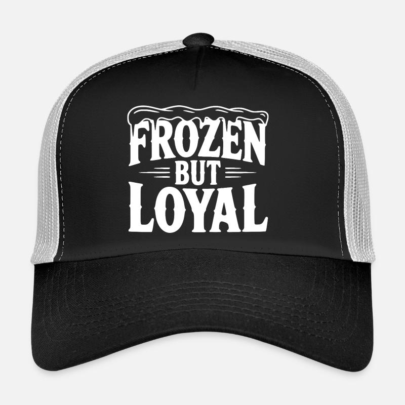 Eingefroren, aber loyal Trucker Cap