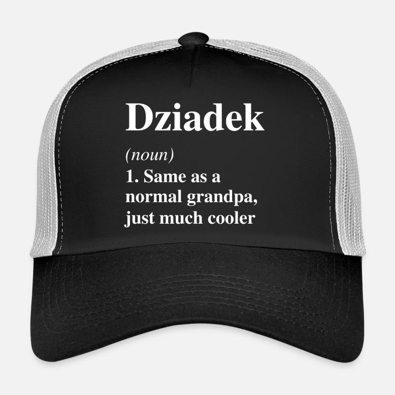 Définition de Dziadek : Beaucoup plus cool grand-père Casquette trucker 