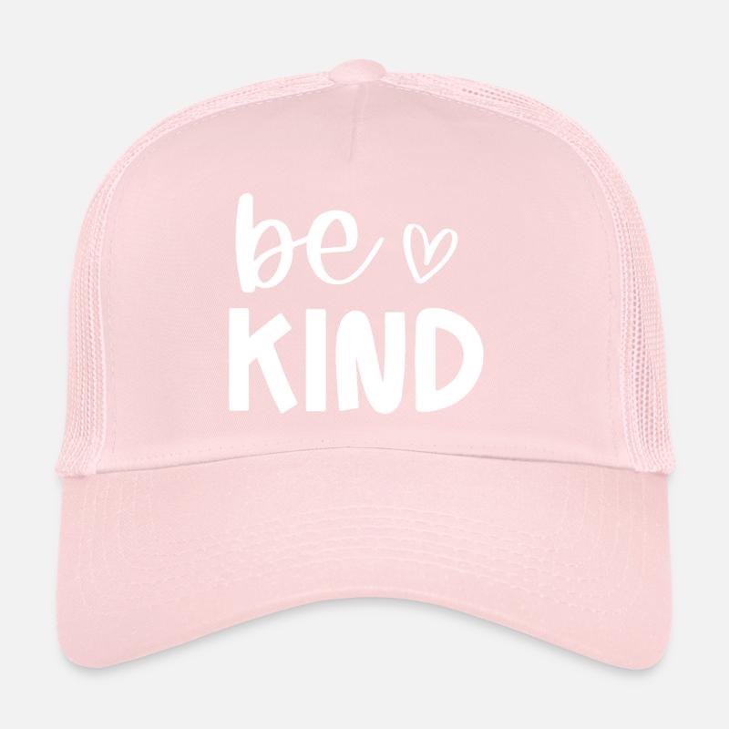 Be Kind Positive Message Design Trucker Cap