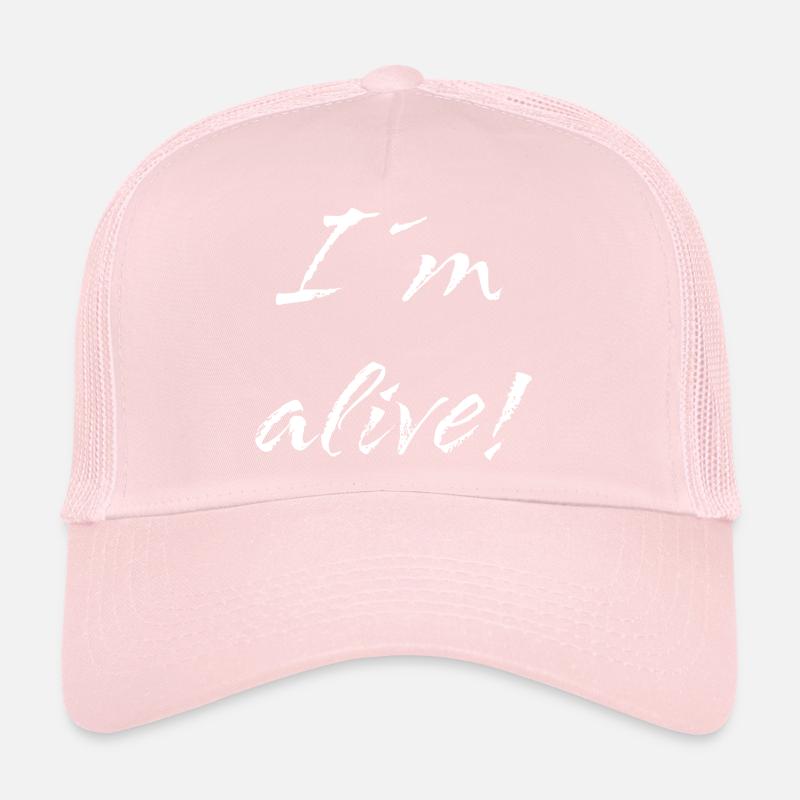 I ́m alive Trucker Cap