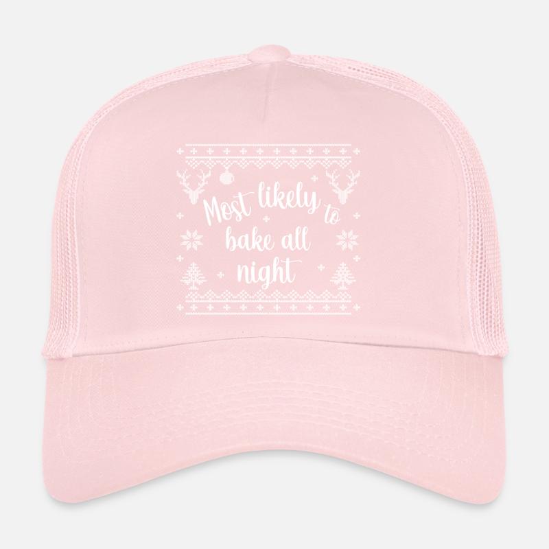 Most likely to bake all night Trucker Cap