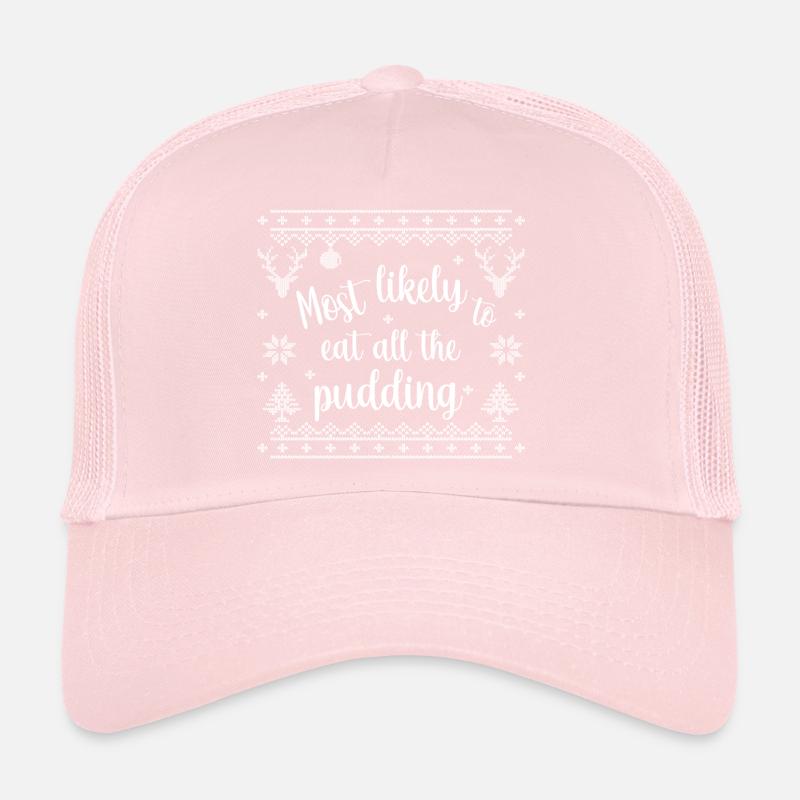 Le plus susceptible de manger tout le pudding Casquette trucker 