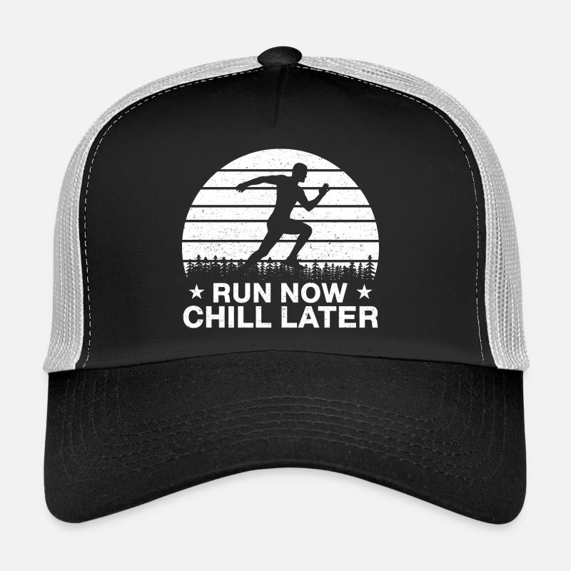 Marathon Runner Run Now Chill Later Running Gift Trucker Cap