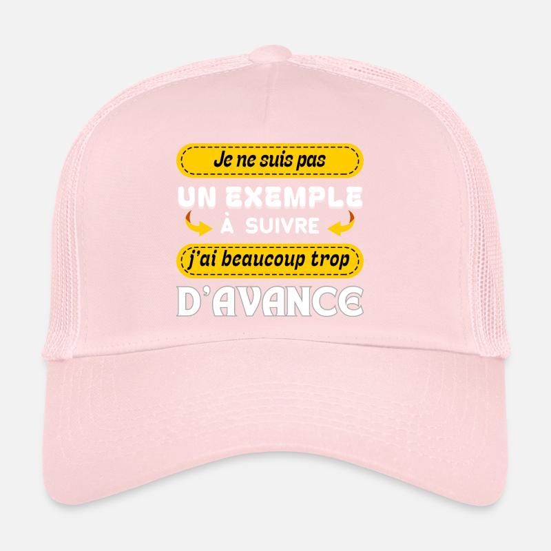 Pas un exemple à suivre Casquette trucker 
