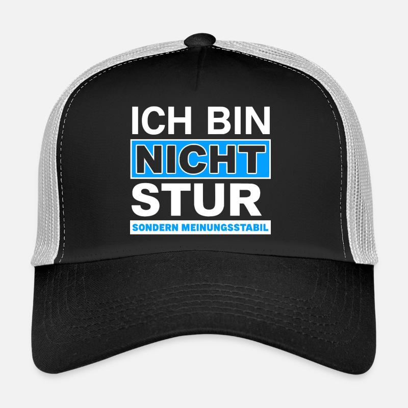 Ich bin nicht stur: Meinungsstabil - Trucker Cap - Schwarz/Steingrau