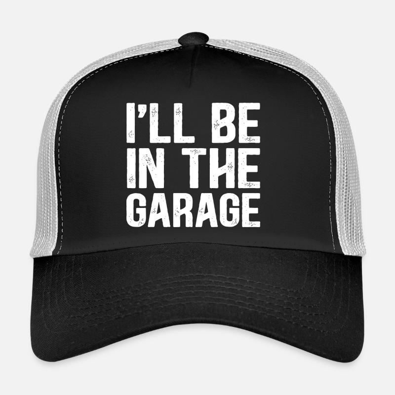 ICH BIN IN DER GARAGE Trucker Cap