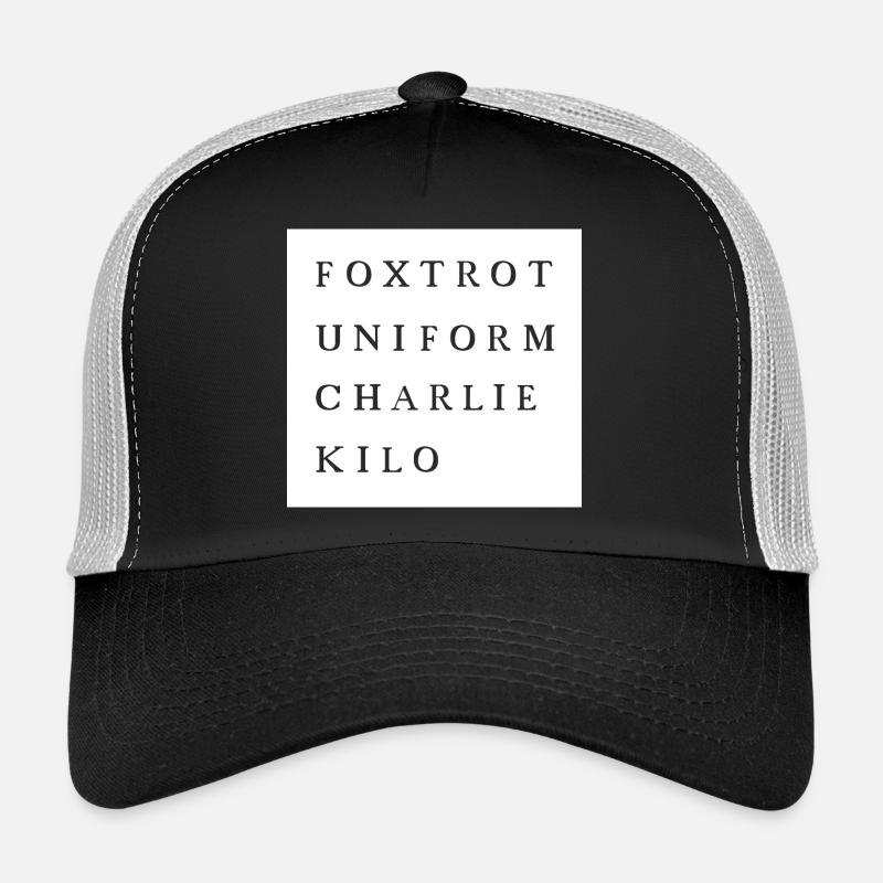 Typo Foxtrot Uniform Charlie Kilo funny fun funny Trucker Cap