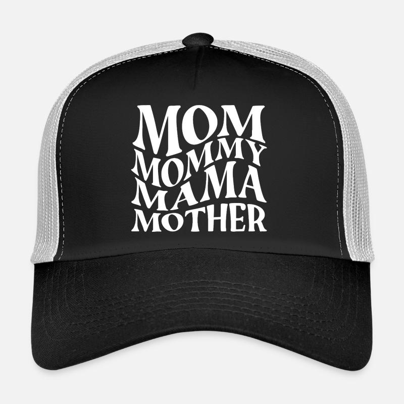 Maman Maman Maman Mère Casquette trucker 