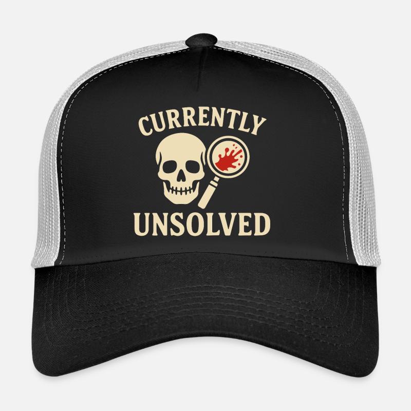 Currently Unsolved – True Crime Mystery Shirt Trucker Cap