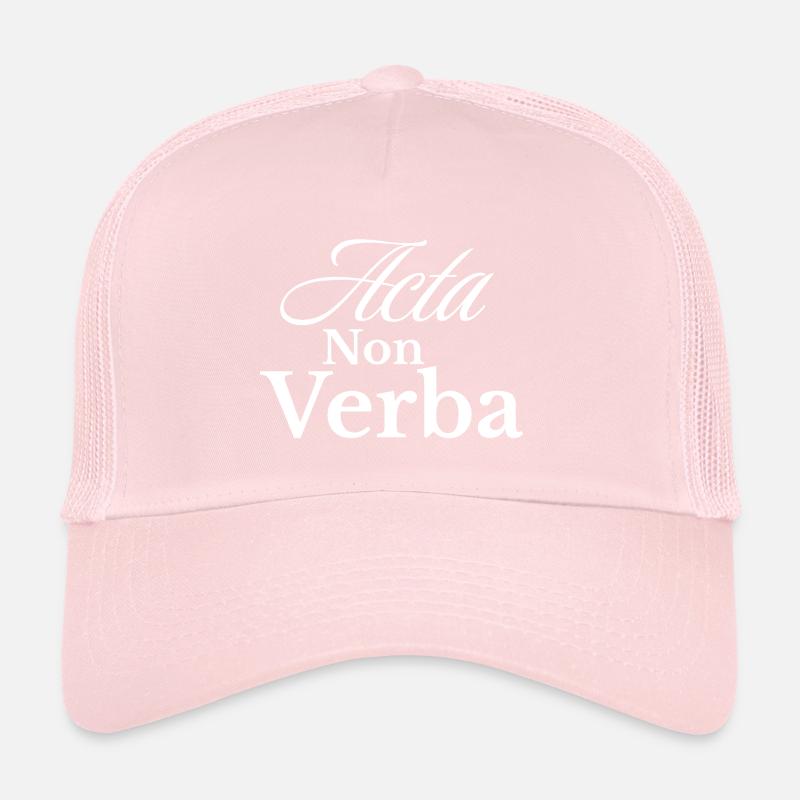 Acta Non Verba – Des actes, pas des paroles Casquette trucker 