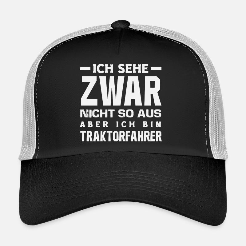 I don't look like I'm a tractor driver Trucker Cap