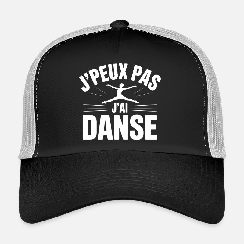 J'Peux Pas J'Ai Danse Casquette trucker 