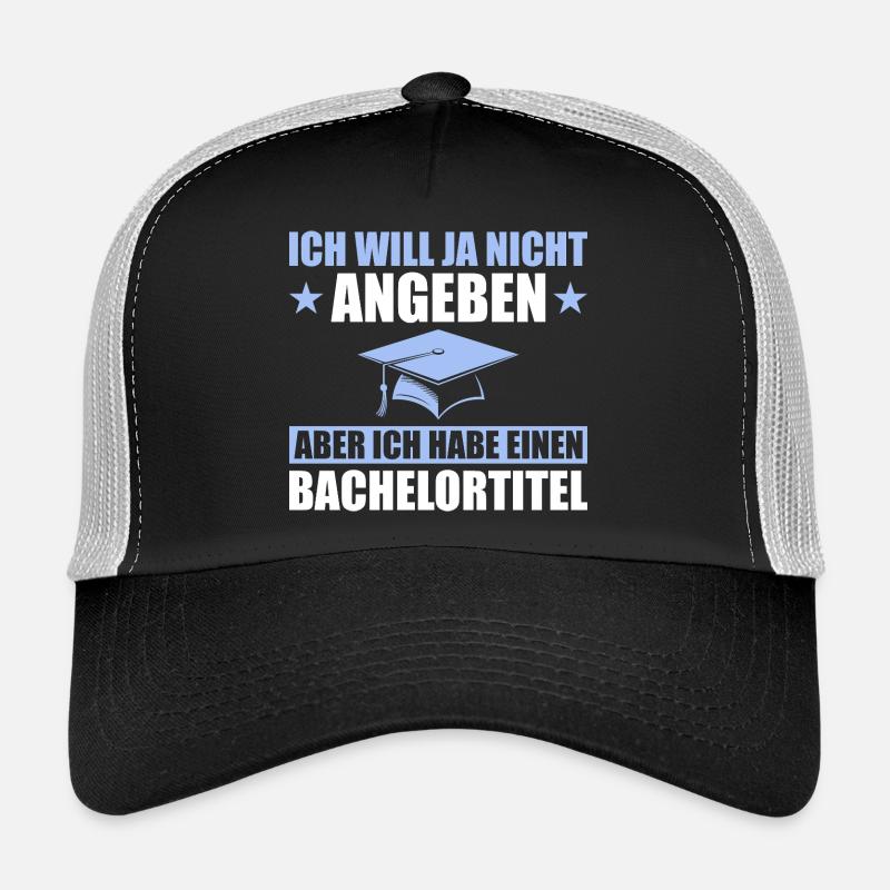 Bachelortitel Studium Abschluss Bachelorprüfung Trucker Cap