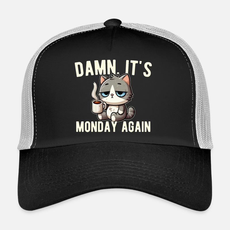 Monday Again Cat Coffee Work Stress Funny Trucker Cap