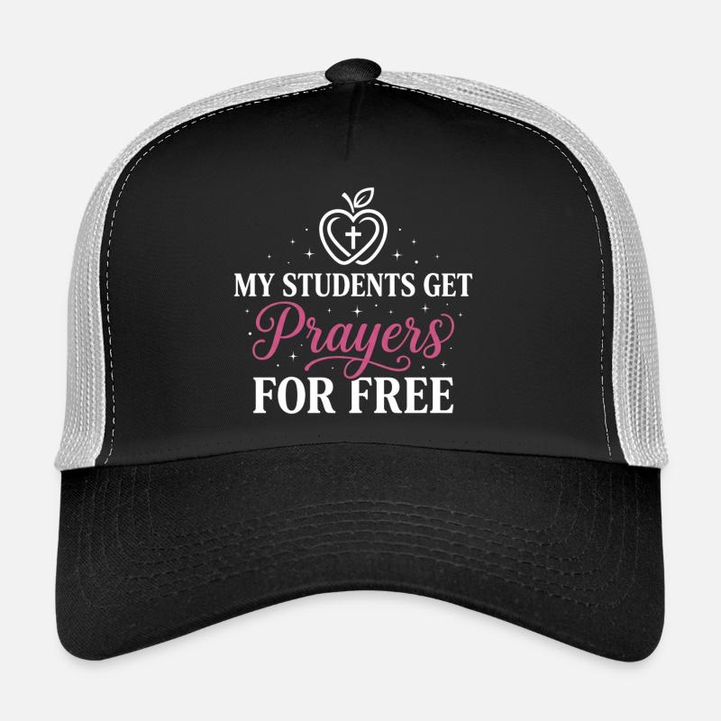 My Students Get Prayers Free Christlicher Lehrer Trucker Cap