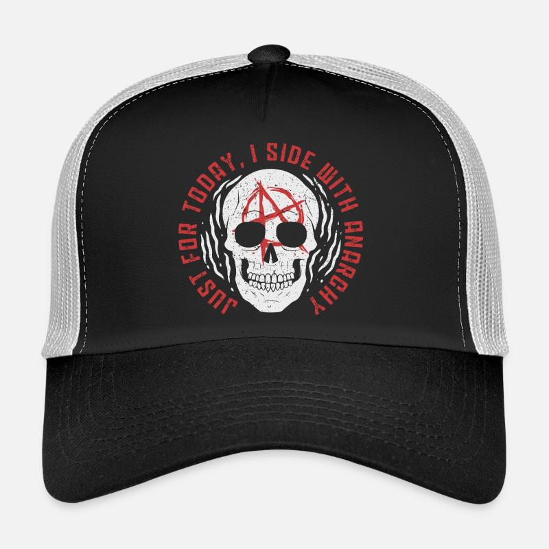 Punk For A Day Just For Today I Side With Anarchy Trucker Cap