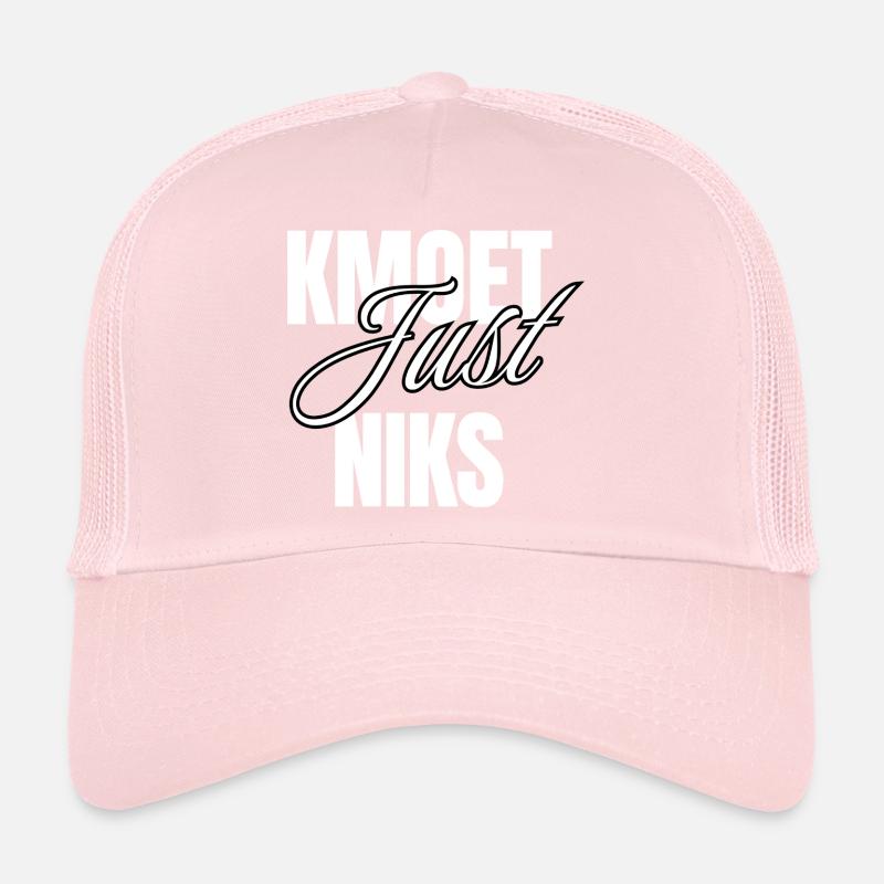 Kmoet just nothing, Dialecte anversois Chemises Casquette trucker 