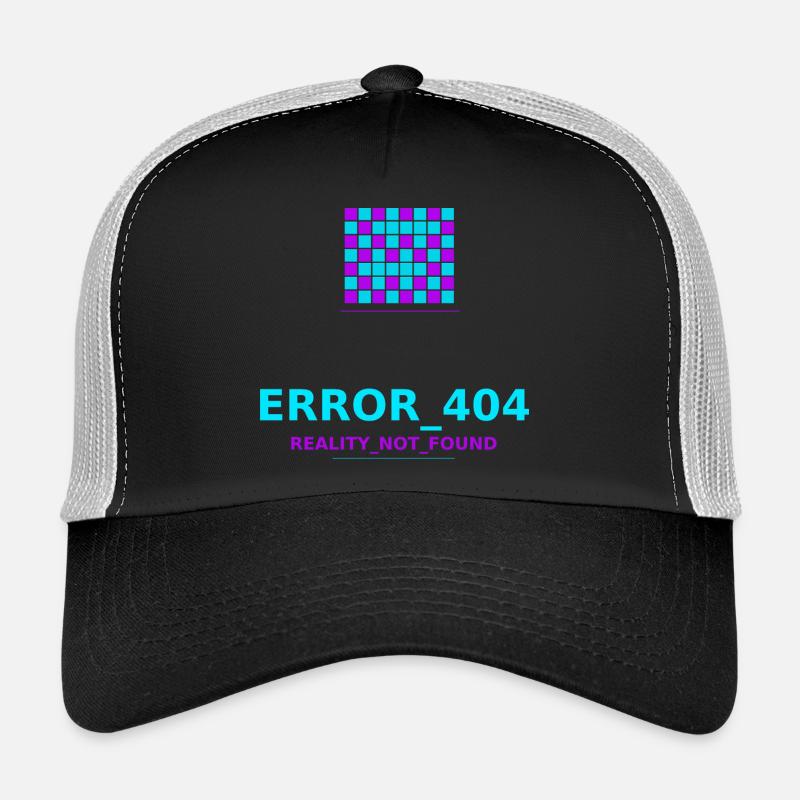 Erreur 404 Réalité perdue Casquette trucker 