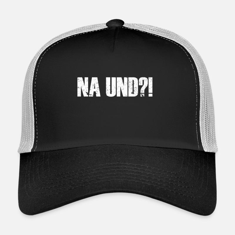 Na UND - Trucker Cap - Schwarz/Steingrau