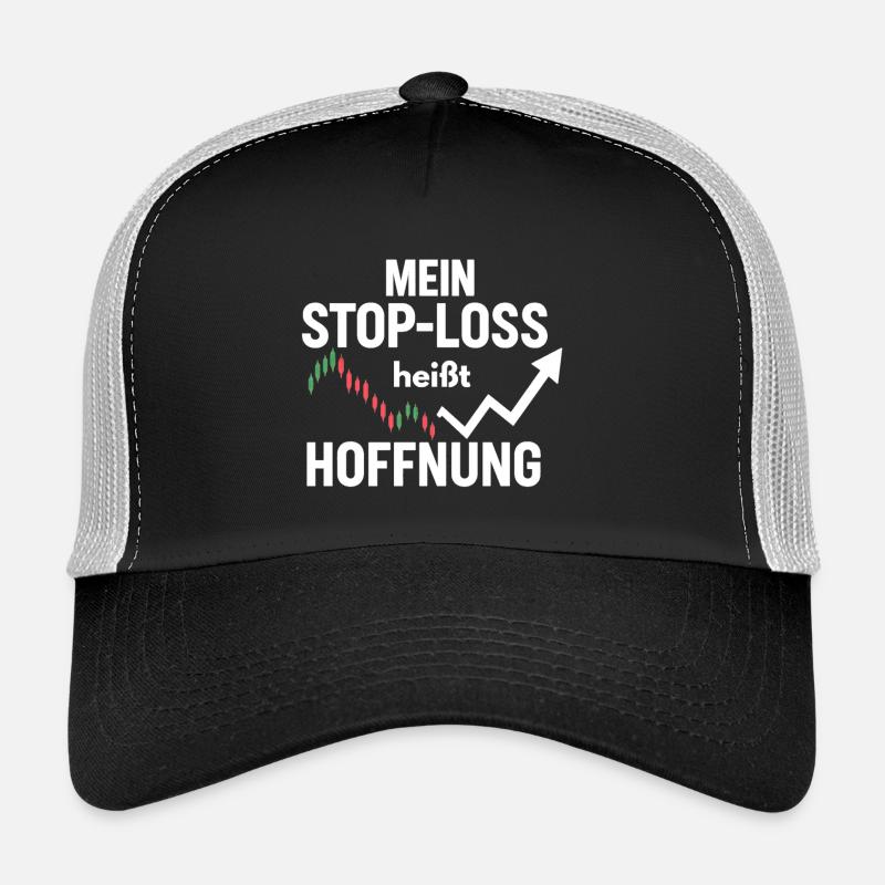 Mein Stop Loss heißt Hoffnung Trucker Cap