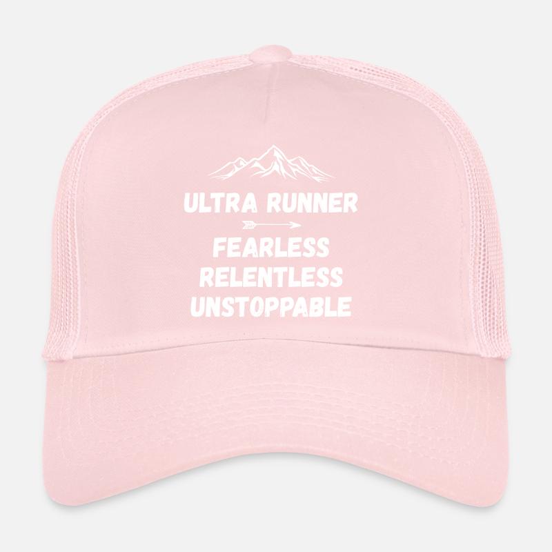 Ultra Runner - Fearless. Relentless. Unstoppable. Trucker Cap
