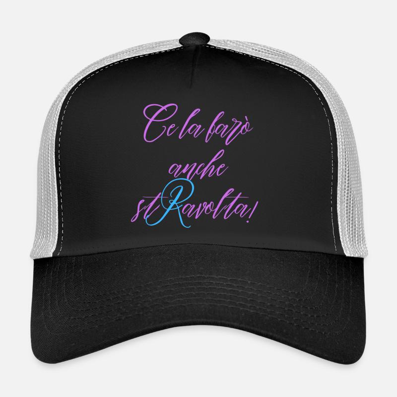 I'll also make it upset Trucker Cap