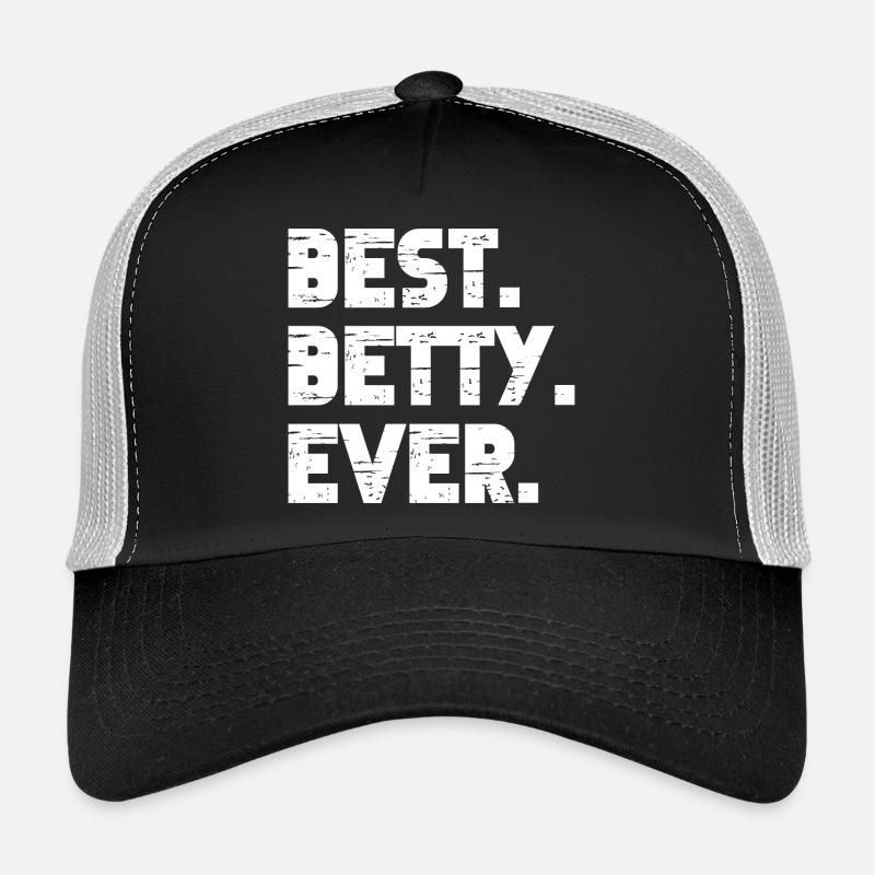 Best Betty Ever Geschenk Spruch Trucker Cap