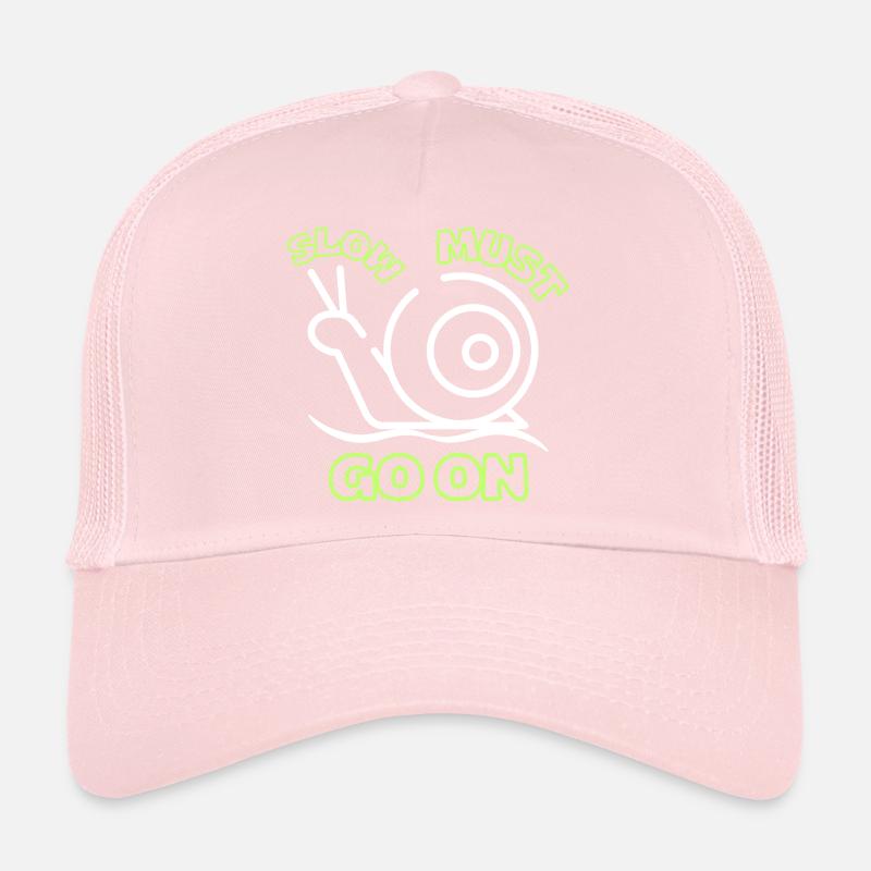 Slow must go on Casquette trucker 