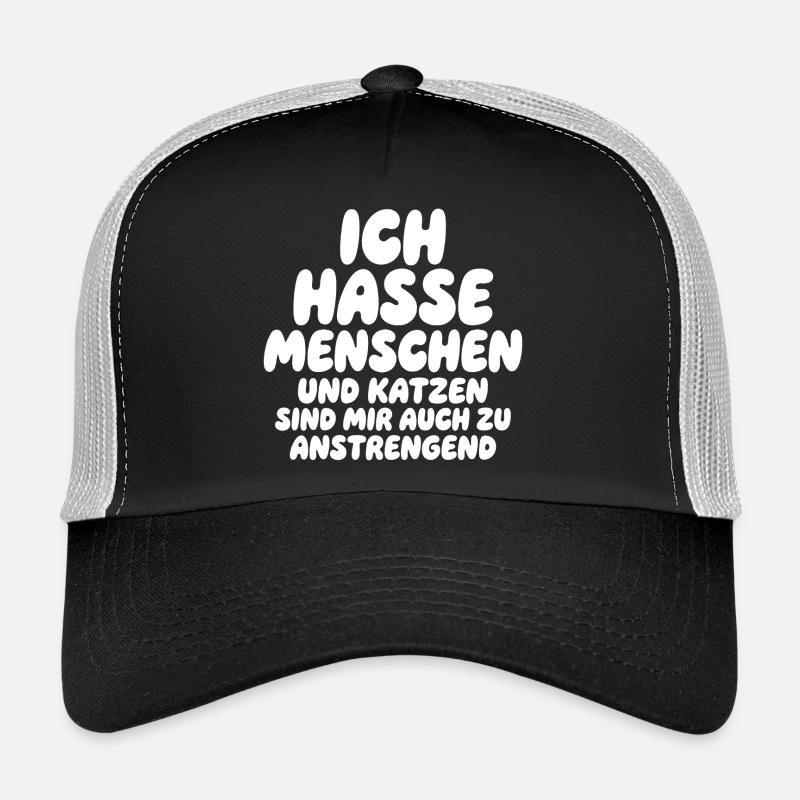 Ich hasse Menschen, Katzen sind zu anstrengend Trucker Cap