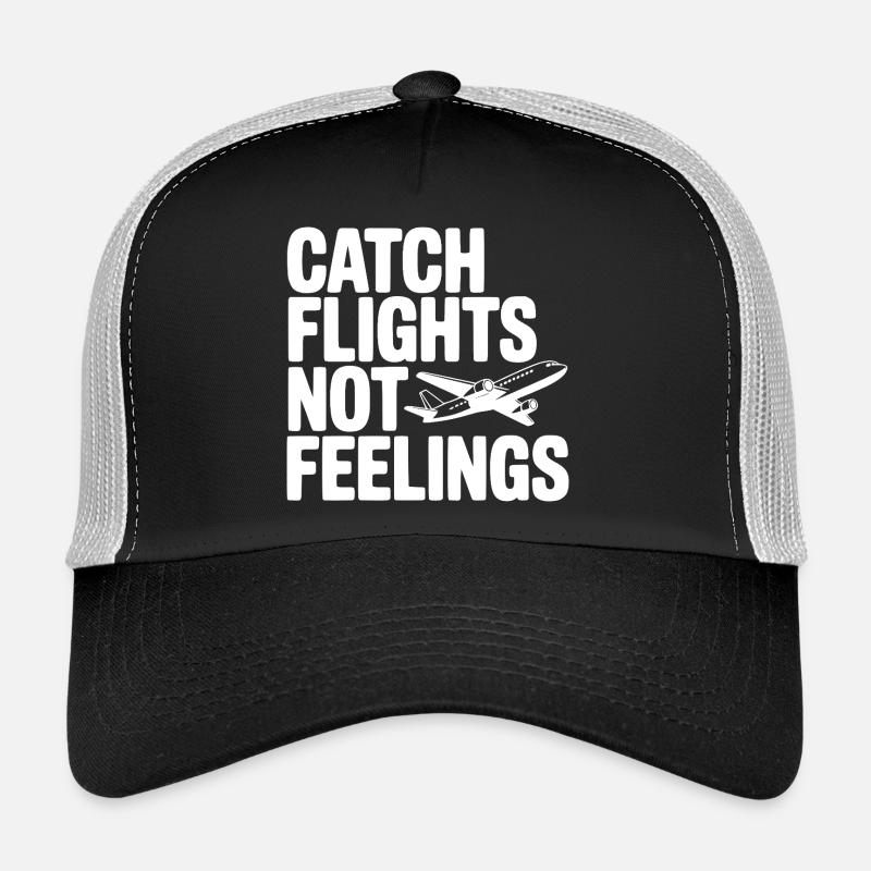 Prendre des vols, pas des sentiments Casquette trucker 