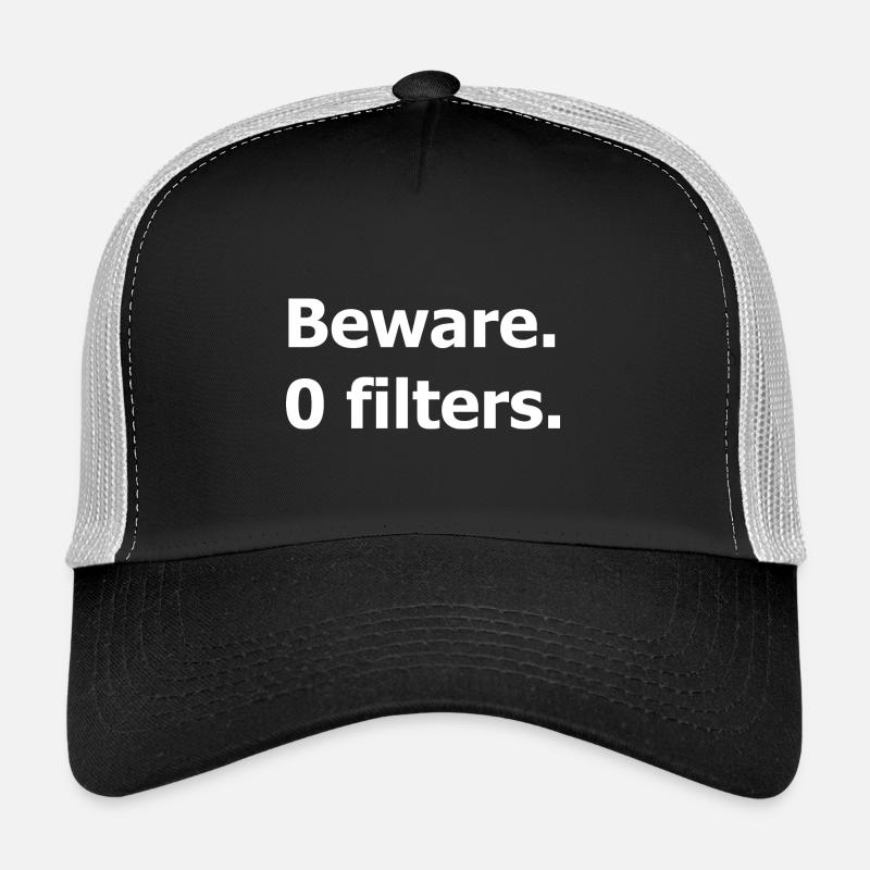 Vorsicht. 0 Filter. Zitat schwarzer Humor, Ehrlichkeit Trucker Cap