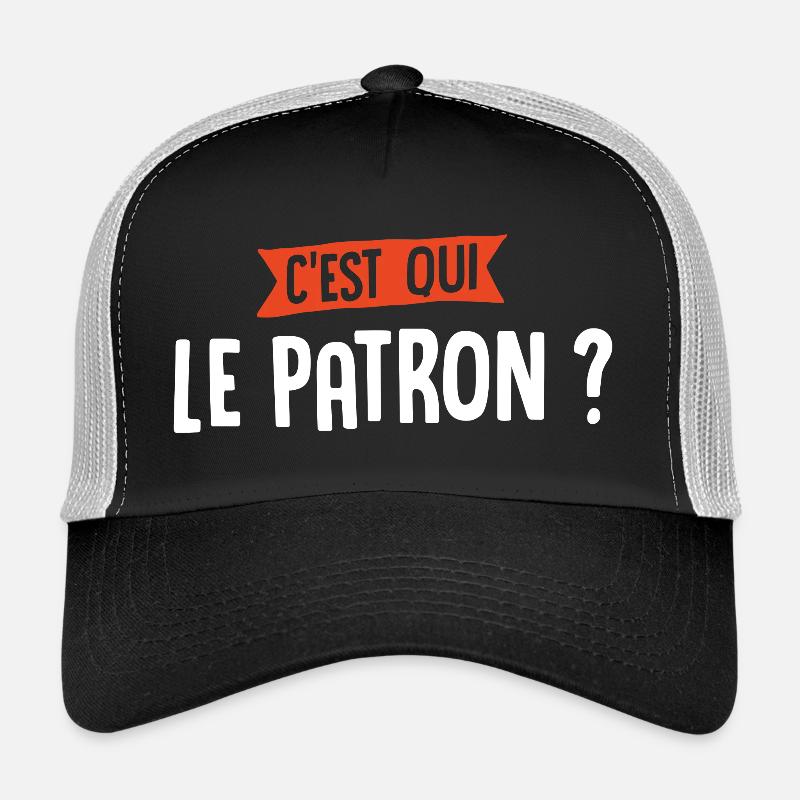 C'est qui le patron ? - Casquette trucker  - noir/gris pierre