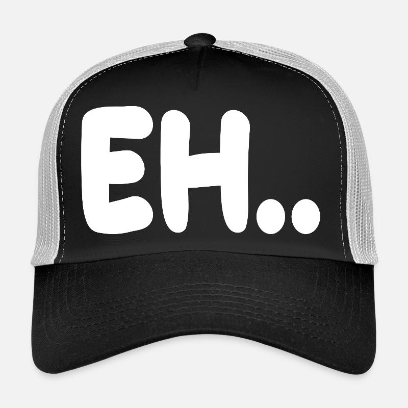 EH! Trucker Cap
