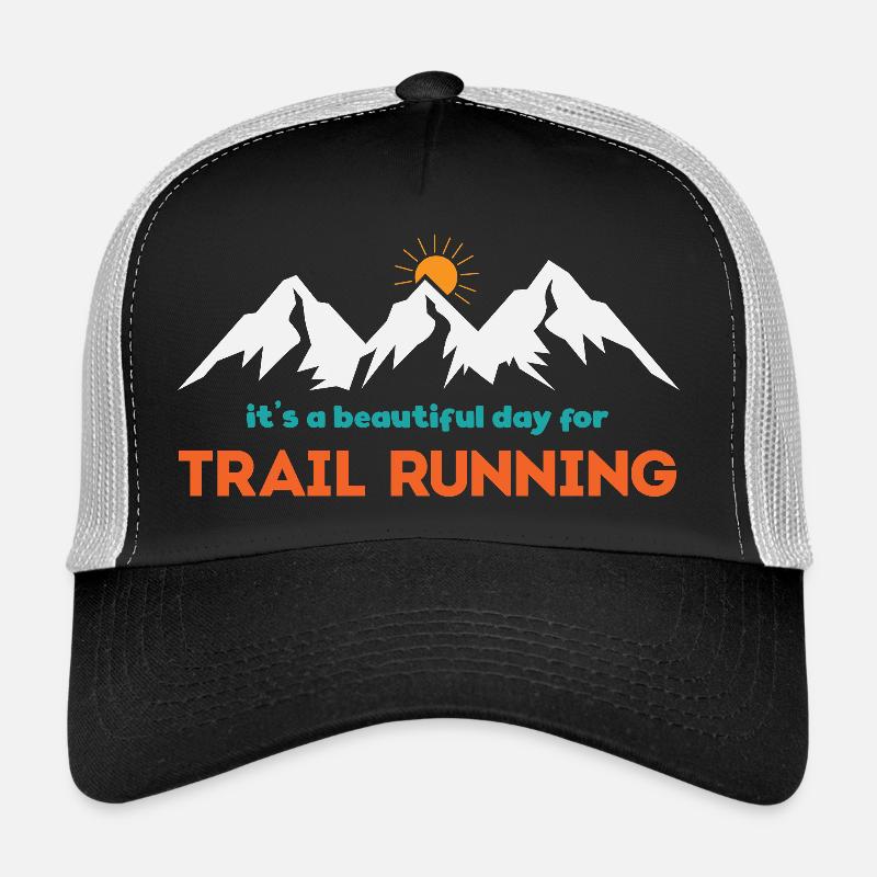 It's a Beautiful Day for Trail Running Trucker Cap