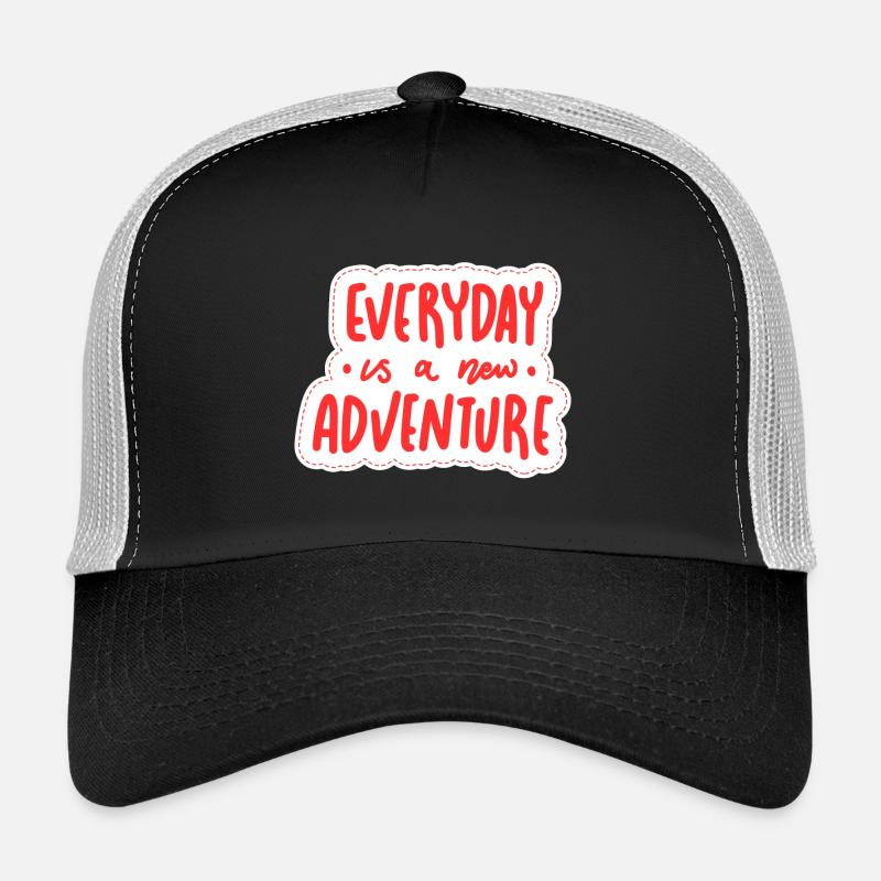 Everyday is a new adventure - Trucker Cap - black/stone grey