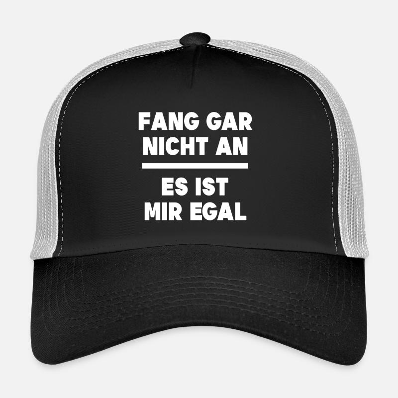 I don't care cool saying indifferent attitude Trucker Cap