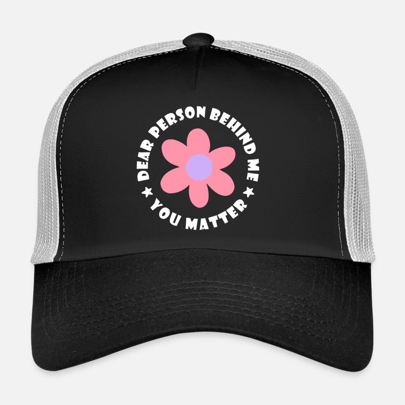 Chère personne derrière moi, vous êtes important Casquette trucker 