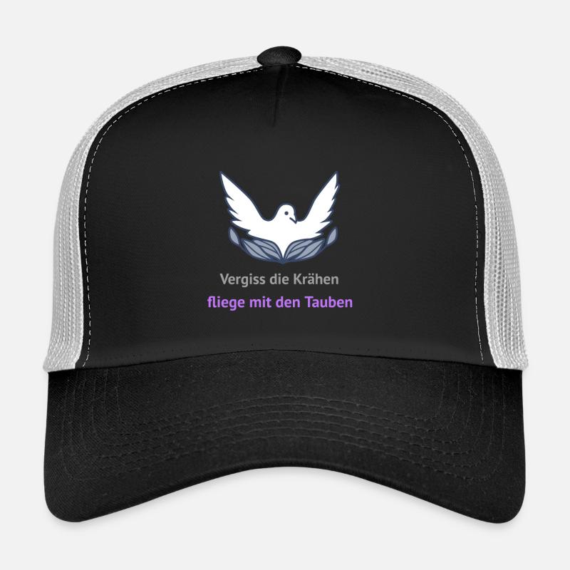 Forget the crows, fly with the pigeons Trucker Cap