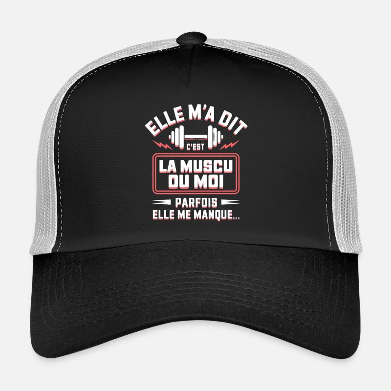 Elle m'a dit c'est la musculation ou moi - Casquette trucker  - noir/gris pierre