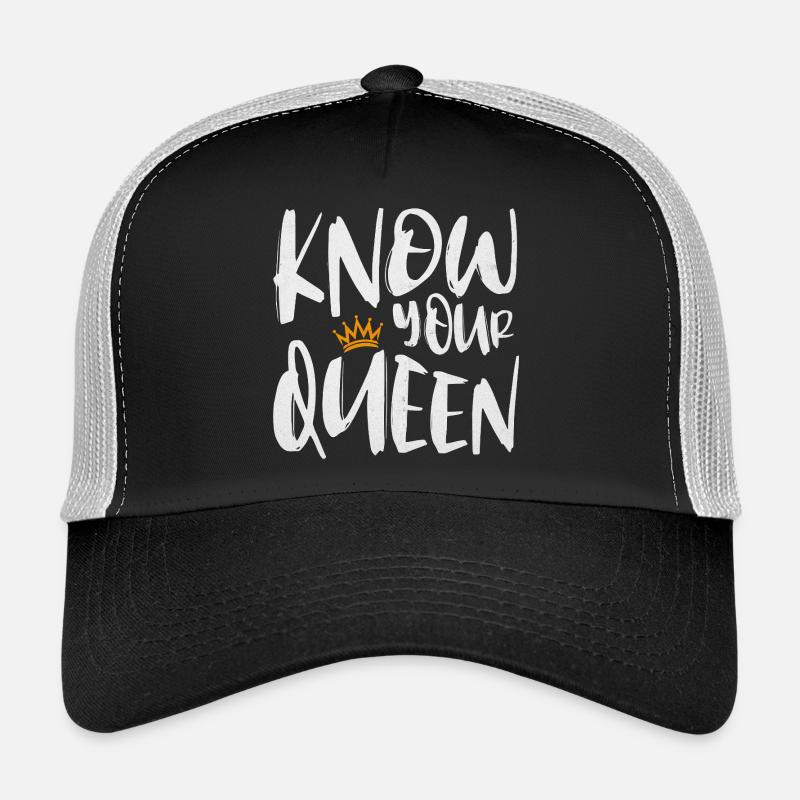 Know Your Queen Trucker Cap