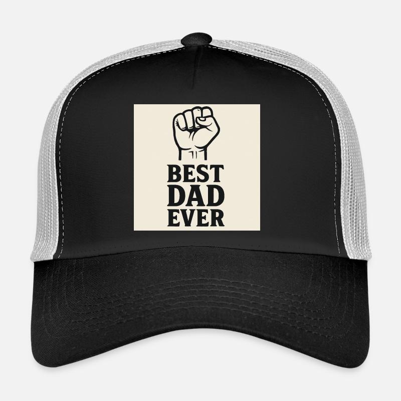 Best Dad Ever Trucker Cap