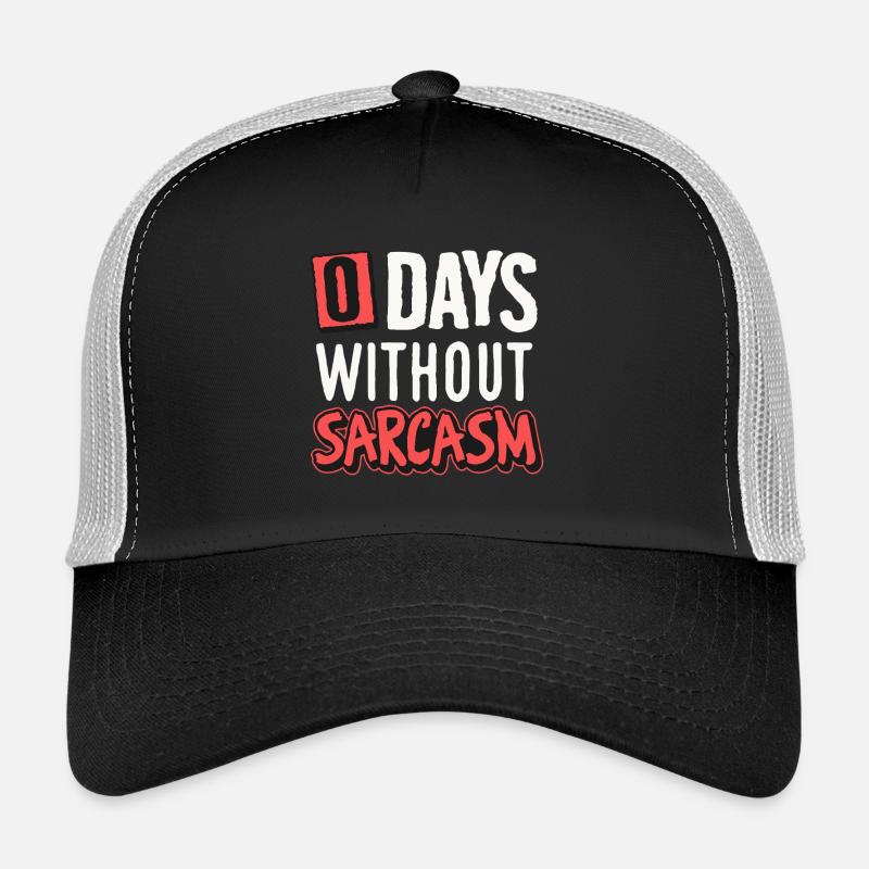 Humorous Sarcasm Motif Design Trucker Cap