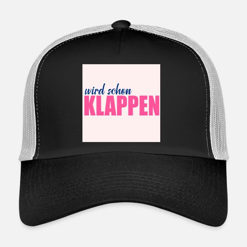 Wird schon klappen Optimismus - Trucker Cap - Schwarz/Steingrau