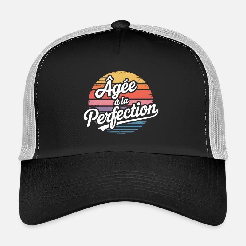 Âgée à la Perfection Casquette trucker 