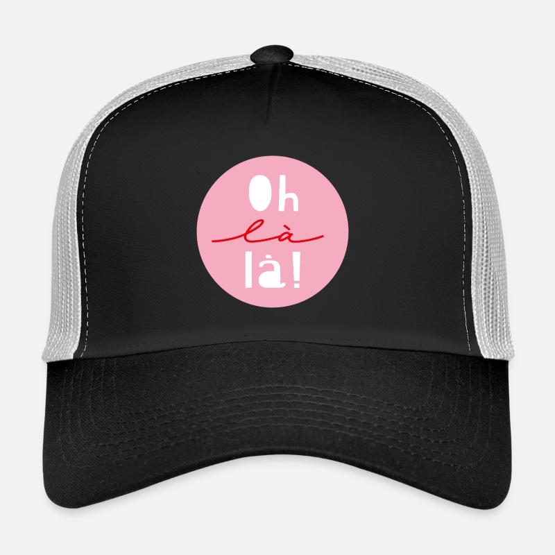 « Oh là là » Casquette trucker 