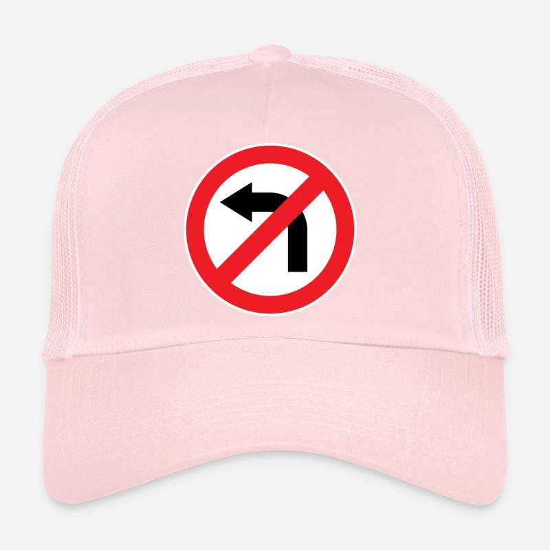 Left turn prohibited, traffic signs Trucker Cap