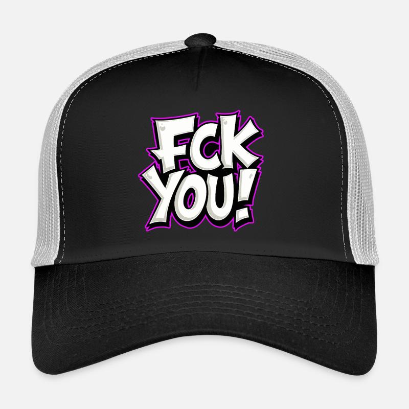 FCK YOU lettering provocative statement Trucker Cap