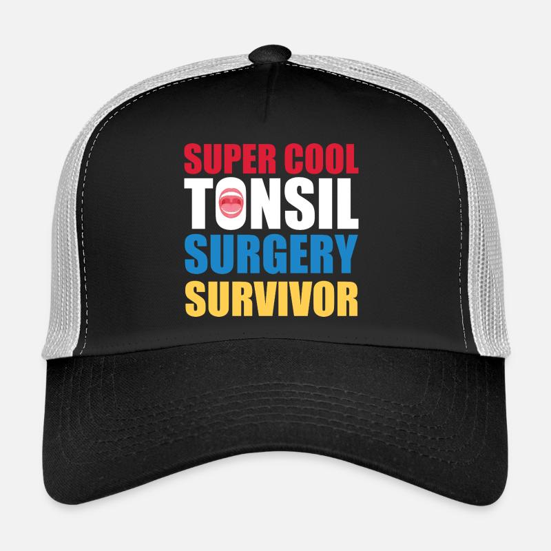 Super Cool Tonsil Surgery Survivor Design Trucker Cap